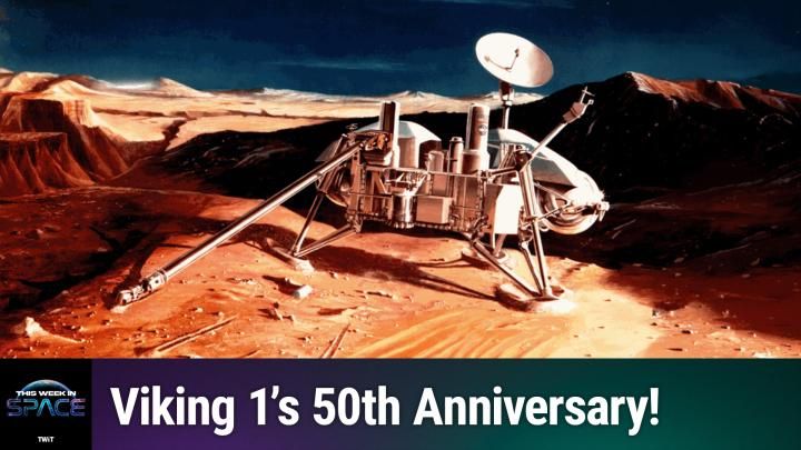 Eksplore Ruang Angkasa dengan This Week In Space Podcast: Episode 220 — Pertama di Mars